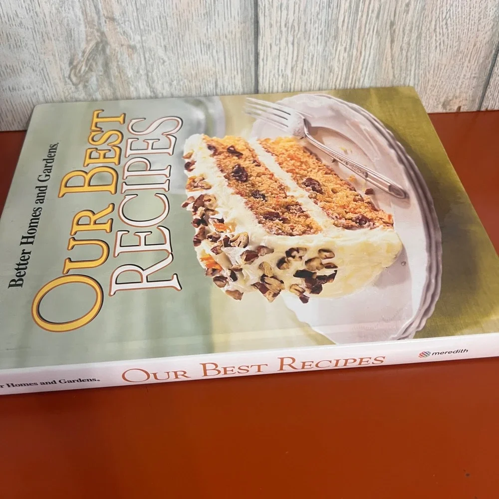 Better Homes and Gardens Our Best Recipes Cookbook 1st Edition 2010 Hardcover